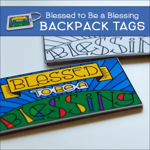 "Blessed to Be a Blessing" Backpack Tags